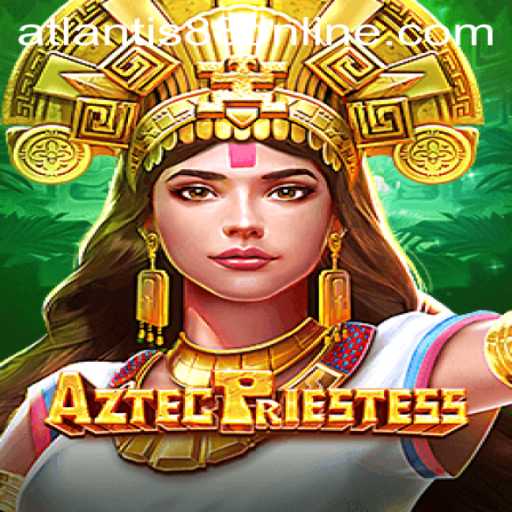 The Allure of AztecPriestess in the World of ATLANTIS88 Live Gaming