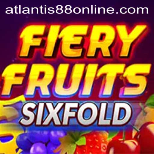 Exploring FieryFruitsSixFold: A New Sensation in the World of ATLANTIS88 Live