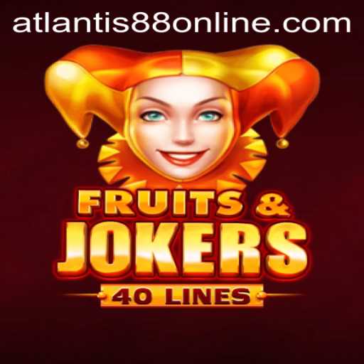 Exploring the Exciting World of FruitsAndJokers40 with ATLANTIS88 Live