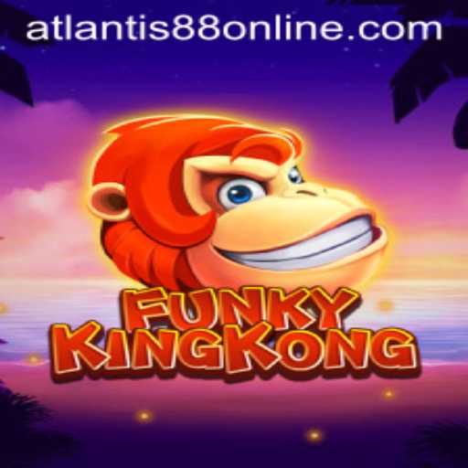 FunkyKingKong: The Game Revolutionizing ATLANTIS88 Live Gaming Experience