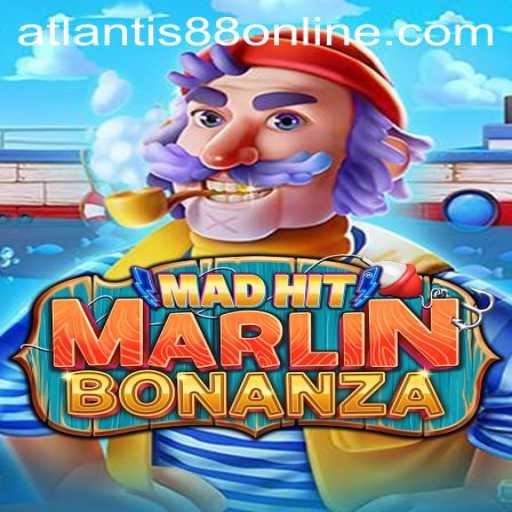 Dive into the Underwater Adventure with MadHitMarlinBonanza on ATLANTIS88 Live