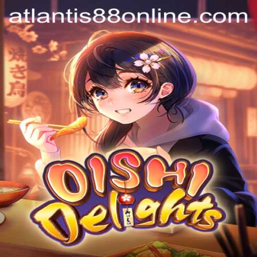 Dive into OishiDelights: Discover the Exciting World of ATLANTIS88 Live