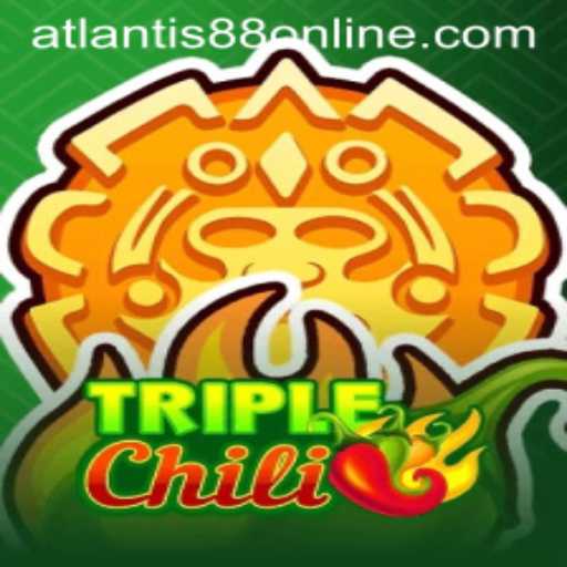 Exploring the Exciting World of TripleChili: A Comprehensive Introduction to ATLANTIS88 Live